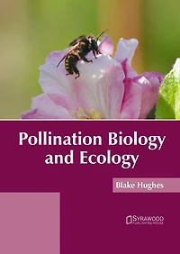 Pollination Biology And Ecology