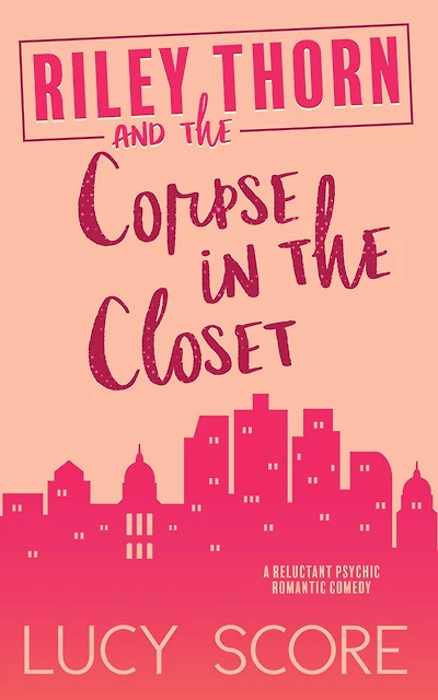 Riley Thorn and the Corpse in the Closet