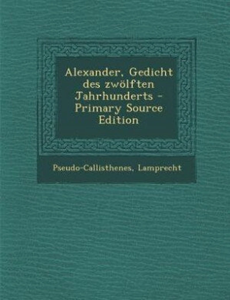 Alexander, Gedicht des zwölften Jahrhunderts