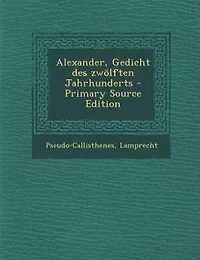 Alexander, Gedicht des zwölften Jahrhunderts