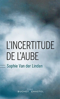 L' incertitude de l'aube