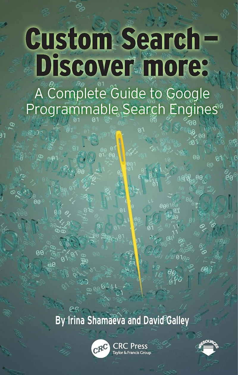 Custom Search - Discover more: : A Complete Guide to Google Programmable Engines