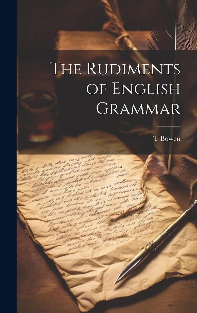 The Rudiments of English Grammar