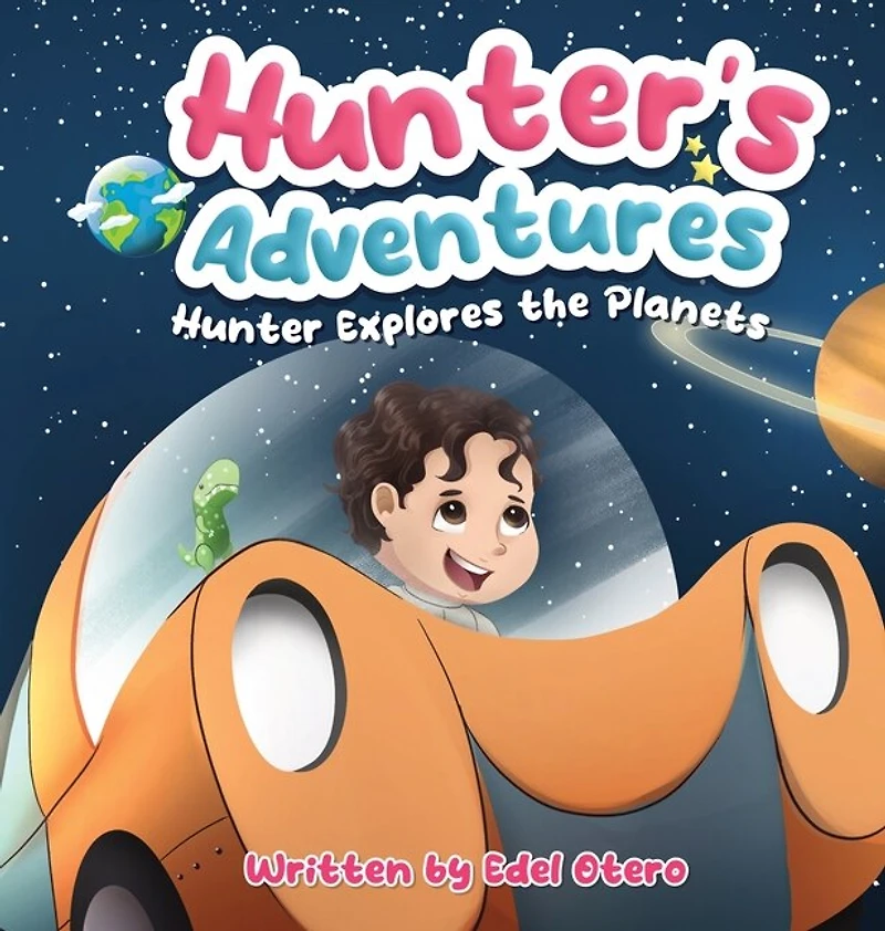 Hunter's Adventures: Hunter Explores The Planets
