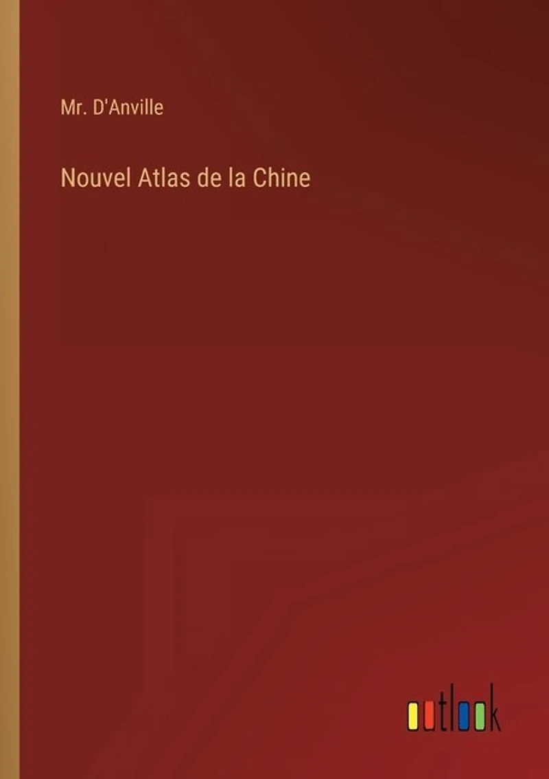 Nouvel Atlas de la Chine