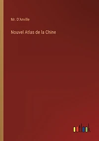 Nouvel Atlas de la Chine