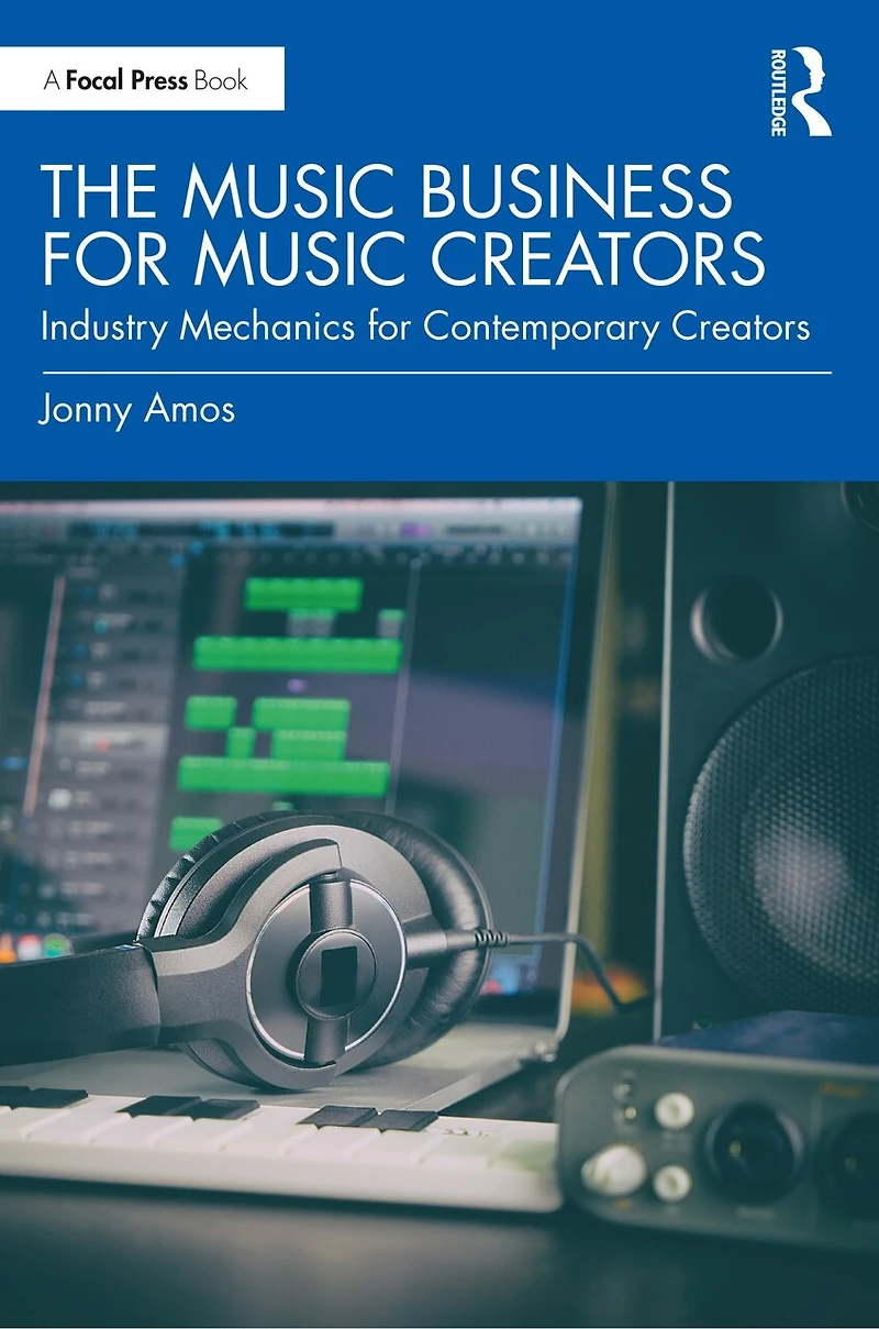 The Music Business for Creators: Industry Mechanics Contemporary Creators