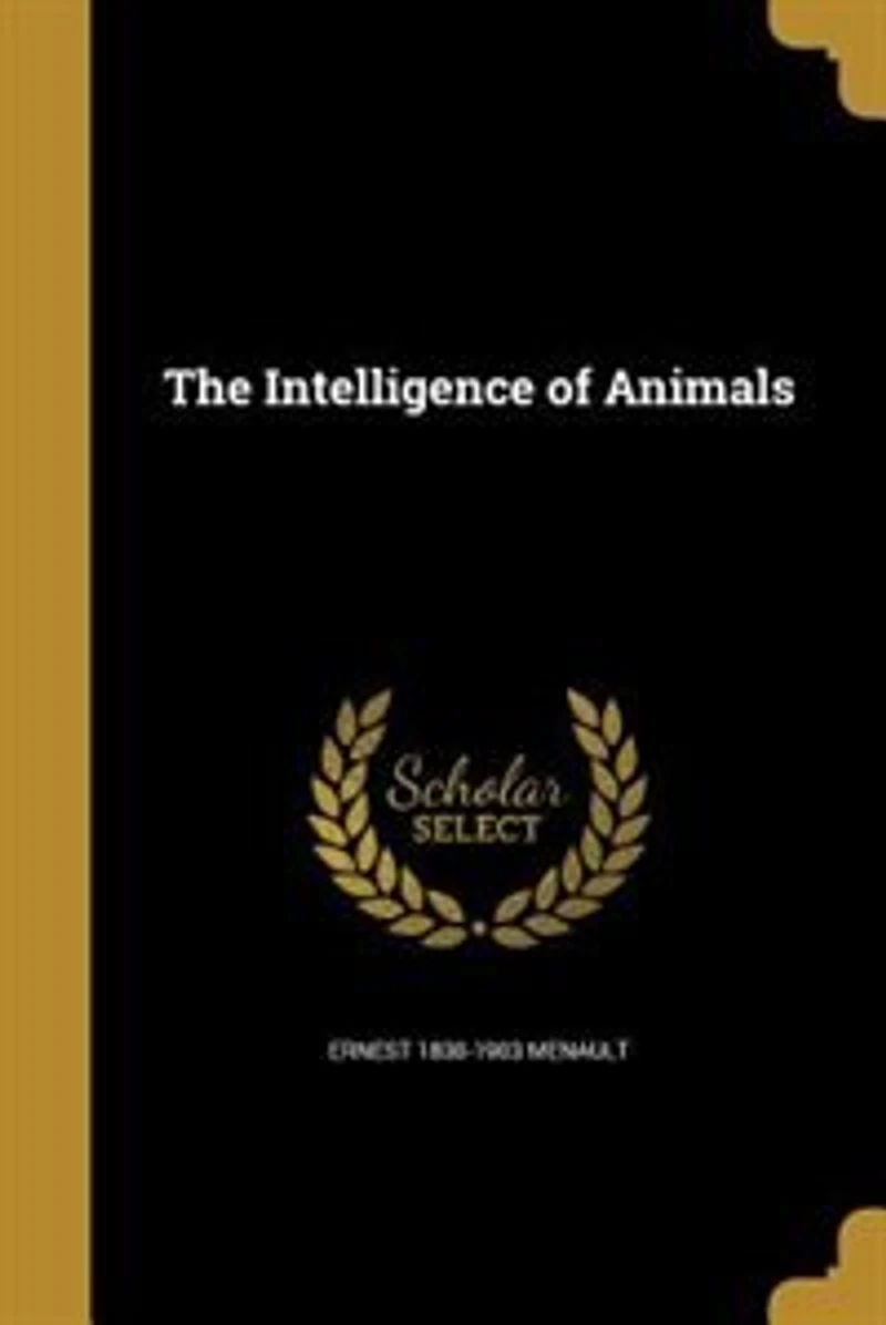 The Intelligence of Animals