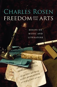 Freedom and the Arts: Essays on Music Literature