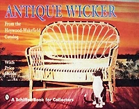 Antique Wicker: From the Heywood-Wakefield Catalog