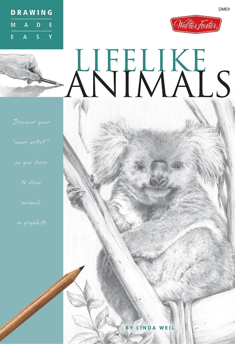 Lifelike Animals: Discover your ?inner artist? as you learn to draw animals graphite