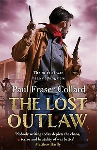 The Lost Outlaw (Jack Lark, Book 8): American Civil War, Frontier, 1863