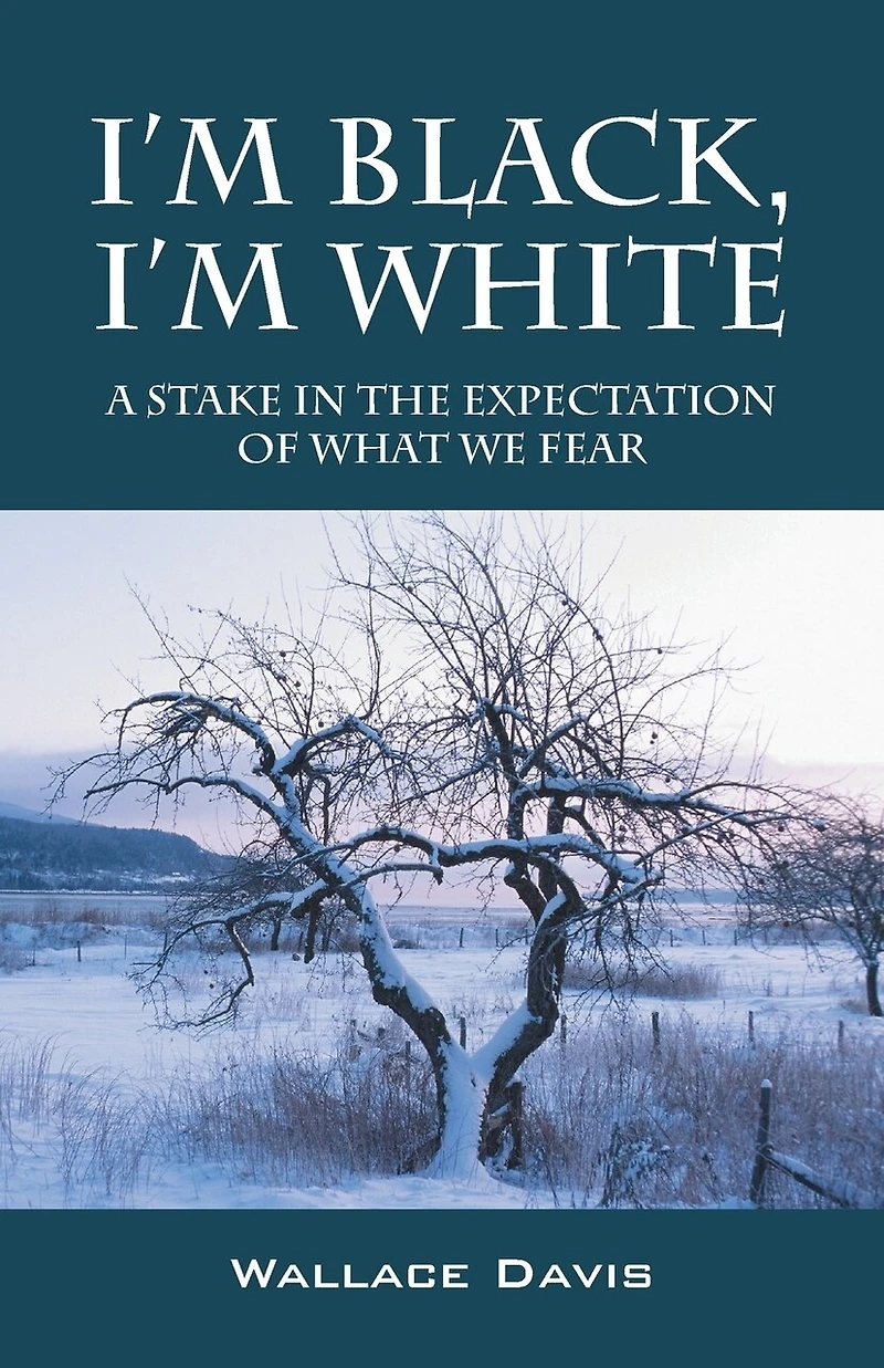I'm Black, White: A Stake The Expectation Of What We Fear