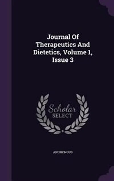 Journal Of Therapeutics And Dietetics, Volume 1, Issue 3