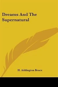 Dreams And The Supernatural