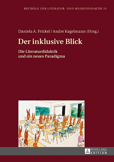 Der inklusive Blick: Die Literaturdidaktik und ein neues Paradigma