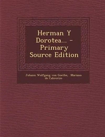 Herman y Dorotea... - Primary Source Edition