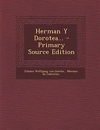 Herman y Dorotea... - Primary Source Edition