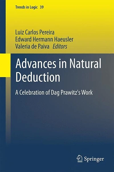 Advances Natural Deduction: A Celebration of Dag Prawitz's Work