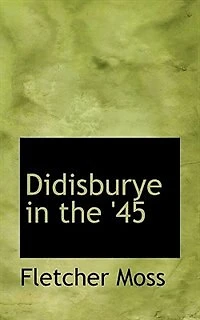 Didisburye the 45 (Classic Reprint)