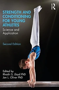 Strength and Conditioning for Young Athletes: Science Application