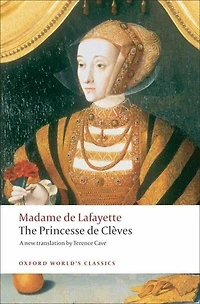 The Princesse de Cl`eves: with `The Princesse de Montpensier' and `The Comtesse de Tende'