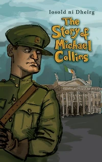 The Story of Michael Collins for Children: Accessible ePub