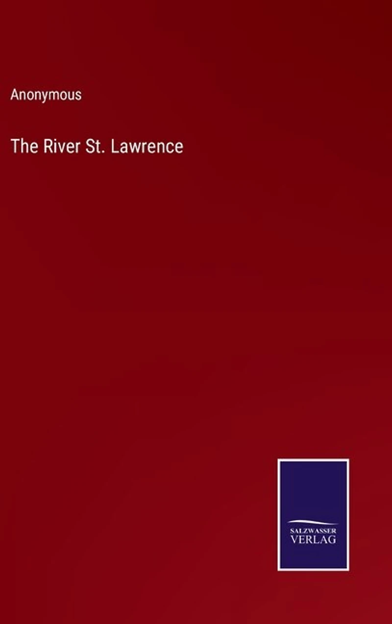 The River St. Lawrence