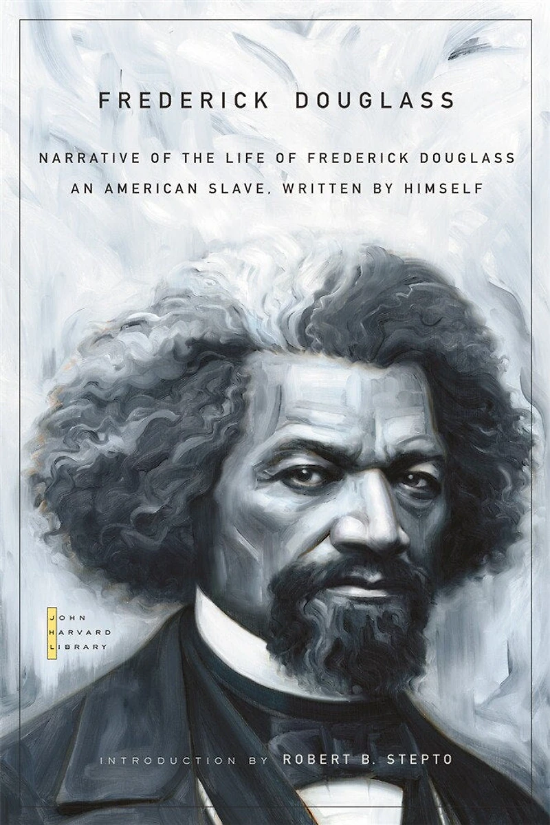 Narrative of the Life Frederick Douglass: An American Slave, Written by Himself