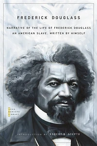 Narrative of the Life Frederick Douglass: An American Slave, Written by Himself