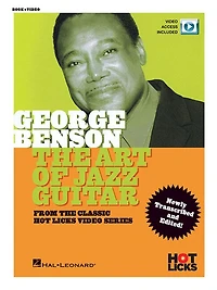 George Benson - The Art of Jazz Guitar Book/Online Media: From the Classic Hot Licks Video Series