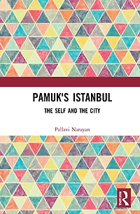 Pamuk's Istanbul: the Self and City