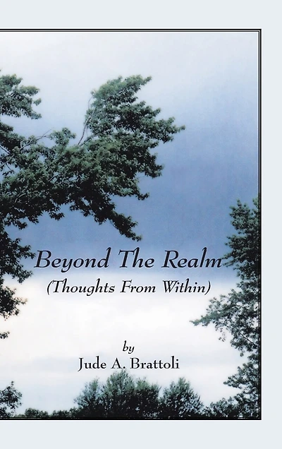 Beyond The Realm: (thoughts From Within)