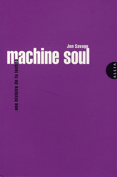 Machine Soul: Une histoire de la techno