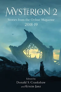 Mysterion 2: Stories from the Online Magazine 2018-19