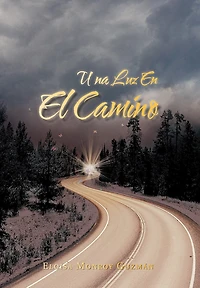 UNA LUZ EN EL CAMINO