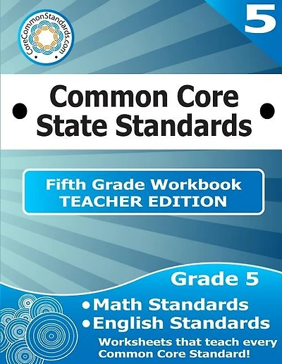 Fifth Grade Common Core Workbook - Teacher Edition