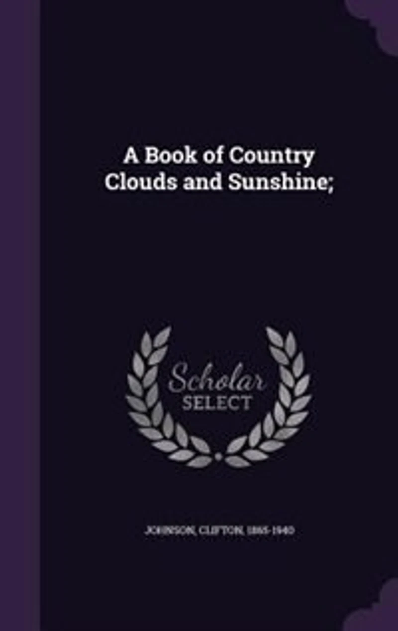 A Book of Country Clouds and Sunshine