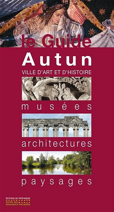 Autun: ville d'art et d'histoire