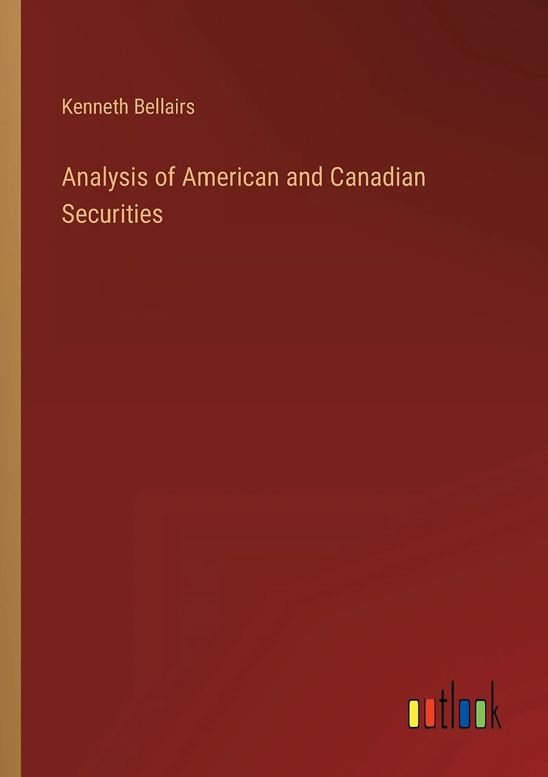 Analysis of American and Canadian Securities