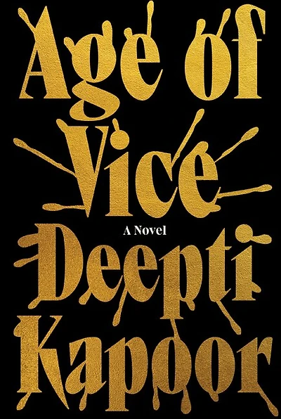 Age of Vice: A Novel