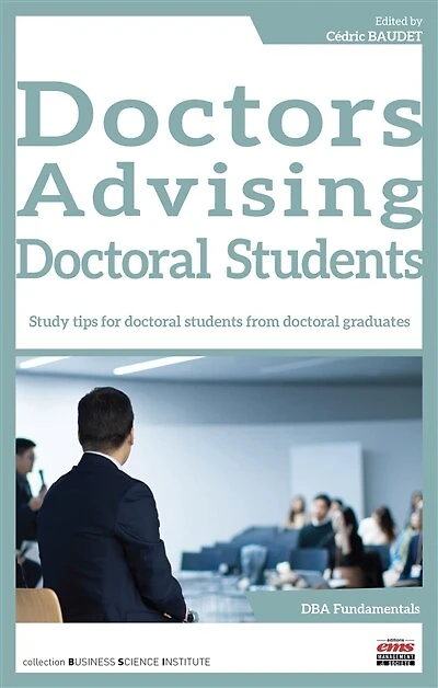 Doctors Advising Doctoral Students: Study tips for doctoral students from doctoral graduates