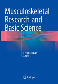 Musculoskeletal Research and Basic Science