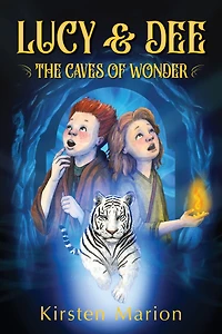 The Caves of Wonder: Lucy & Dee (Book 2)