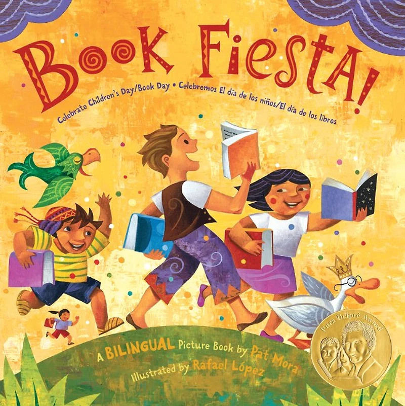Book Fiesta!: Celebrate Children's Day/Book Day; Celebremos El dia de los ninos/El libros (Bilingual Spanish-English)