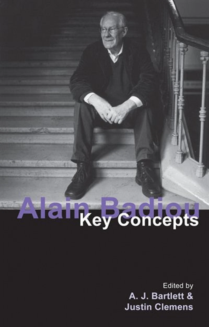 Alain Badiou: Key Concepts
