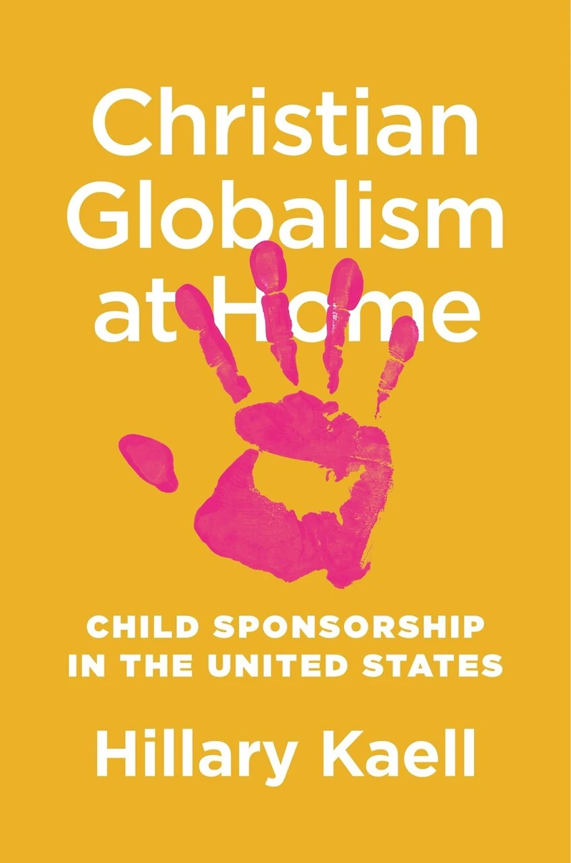 Christian Globalism at Home: Child Sponsorship the United States
