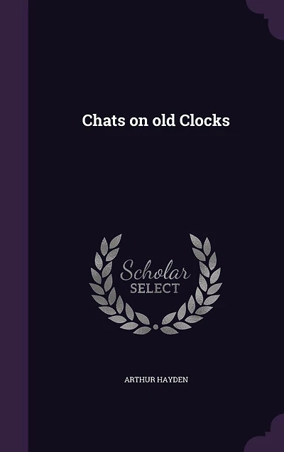 Chats on Old Clocks