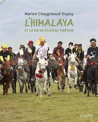 L' Himalaya et la vie du plateau tibétain