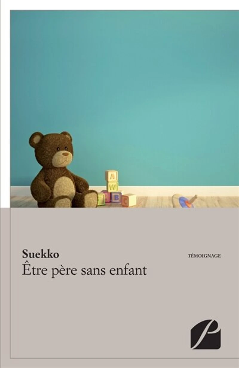 Etre père sans enfant